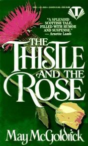 book cover of The Thistle and the Rose by Jan Coffey