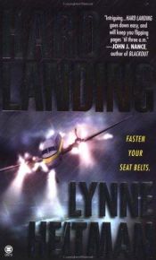 book cover of Hard Landing by Lynne Heitman