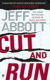 book cover of Cut and Run by Jeff Abbott