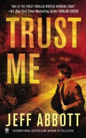 book cover of Trust me by Jeff Abbott