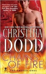 book cover of Chains of Fire (Chosen Ones, Book 4) by Christina Dodd