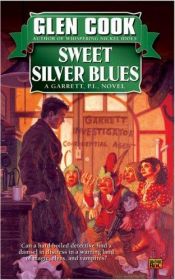 book cover of Sweet Silver Blues by Glen Cook