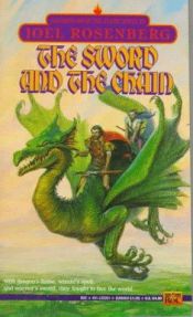 book cover of The Sword and the Chain (Book Two of Guardians of the Flame) by Joel Rosenberg