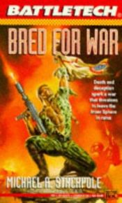 book cover of Battletech 16: Bred for War by Michael A. Stackpole