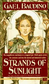 book cover of Strands of Sunlight by Gael Baudino