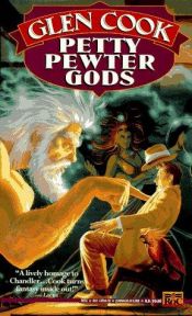 book cover of Petty Pewter Gods (Garrett, P.I., Bk. 7) by Glen Cook