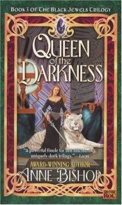 book cover of Queen of the Darkness: The Black Jewels Trilogy 3 (Archive) by Anne Bishop