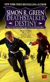 book cover of Deathstalker Destiny ( (The Saga of Owen Dealthstalker, Book 5) by Simon R. Green