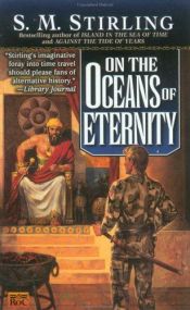 book cover of On the Oceans of Eternity by Стивен Майкл Стирлинг