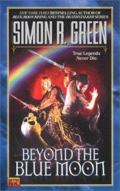 book cover of Beyond The Blue Moon (Hawk & Fisher, Book 7) by Simon R. Green