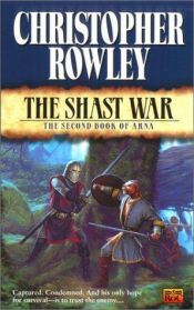book cover of The Shasht War: The Second Book of Arna by Christopher Rowley