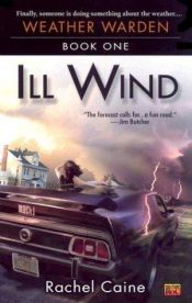book cover of Ill wind by Rachel Caine