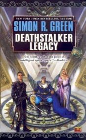 book cover of Deathstalker Legacy by Simon R. Green