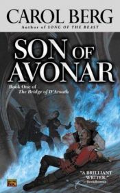 book cover of Son of Avonar by Carol Berg