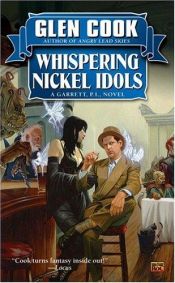 book cover of Whispering Nickel Idols by Glen Cook