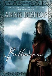 book cover of Belladonna by Anne Bishop