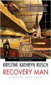 book cover of Recovery Man by Kristine Kathryn Rusch