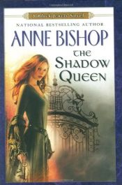 book cover of The Shadow Queen by Anne Bishop