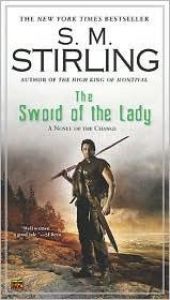 book cover of The Sword of the Lady by S. M. Stirling