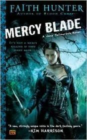 book cover of A Jane Yellowrock Novel - Book 3 - Mercy Blade by Faith Hunter
