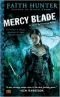 A Jane Yellowrock Novel - Book 3 - Mercy Blade