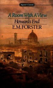 book cover of A Room with a View, Howards End, Maurice by Edward-Morgan Forster