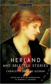 book cover of Herland ; and Selected Stories by Charlotte Perkins Gilman