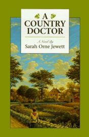 book cover of A Country Doctor by Sarah Orne Jewett