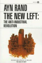book cover of The New Left: The Anti-Industrial Revolution by Ayn Rand