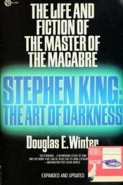 book cover of Stephen King: The Art of Darkness by Douglas E. Winter