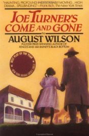 book cover of Joe Turner's Come and Gone by August Wilson