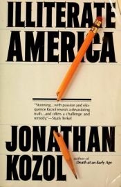 book cover of Illiterate America by Jonathan Kozol