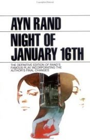 book cover of Night of January 16th; a play by Ayn Randová