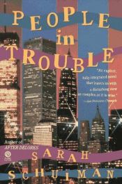 book cover of People in Trouble by Sarah Schulman