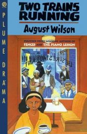 book cover of Two Trains Running by August Wilson