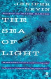 book cover of The Sea of Light by Jenifer Levin