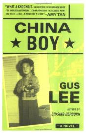 book cover of China boy by Gus Lee
