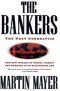 The Bankers: The Next Generation - The New Worlds of Money, Credit and Banking in an Electronic Age