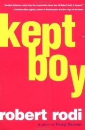 book cover of Kept boy by Robert Rodi