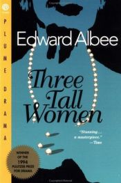 book cover of Three Tall Women by Edward Albee