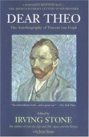 book cover of Dear Theo: The Autobiography of Vincent Van Gogh by Vincent van Gogh