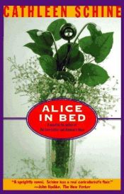 book cover of Alice in bed by Cathleen Schine
