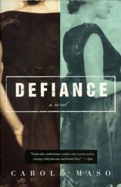 book cover of Defiance by Carole Maso