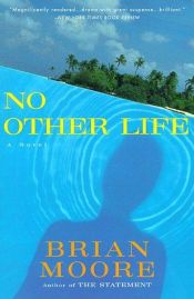 book cover of No other life by Brian Moore