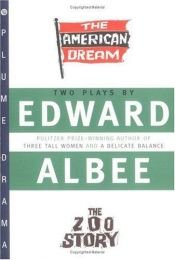 book cover of The American dream ; and, The zoo story : two plays by Edward Albee