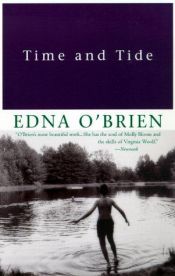 book cover of Time and Tide by Edna O'Brien
