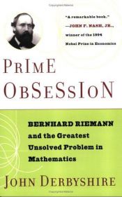 book cover of Alkulukujen lumoissa : Bernhard Riemann ja matematiikan suurin ratkaisematon ongelma by John Derbyshire