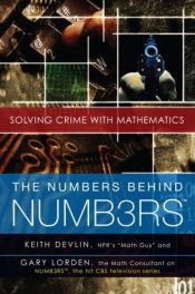 book cover of The numbers behind NUMB3RS: solving crime with mathematics by Keith Devlin