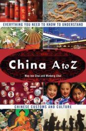 book cover of China A to Z by May-Lee Chai|Winberg Chai