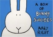 book cover of A Box of Bunny Suicides by Andy Riley